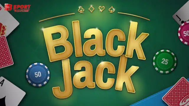 Đánh bài Blackjack cần chiến thuật khéo léo khi chơi